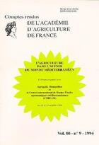 Couverture du livre « L'agriculture dans l'avenir du monde méditerranéen (Comptes rendus AAF Vol.80 N°9 1994) » de Aaf aux éditions Lavoisier Diffusion