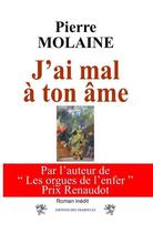 Couverture du livre « J'ai mal à ton âme » de Pierre Molaine aux éditions Traboules
