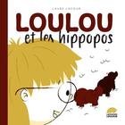 Couverture du livre « Loulou et les hippopos » de Laure Lacour aux éditions Lacour Des Loulous