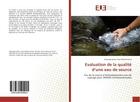 Couverture du livre « Evaluation de la qualite d'une eau de source - cas de la source d'ambodiakondro eau de captage pour » de Mahenintsoa R. aux éditions Editions Universitaires Europeennes