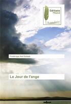 Couverture du livre « Le jour de l'ange » de Frederique Nell Schack aux éditions Muse