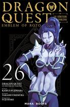 Couverture du livre « Dragon quest - les héritiers de l'emblème Tome 26 » de Kamui Fujiwara et Yuji Horii et Takashi Umemura aux éditions Mana Books