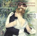 Couverture du livre « Valse avec les impressionnistes - cd » de Emile Waldteufel aux éditions Jade