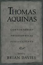 Couverture du livre « Thomas Aquinas: Contemporary Philosophical Perspectives » de Brian Davies aux éditions Oxford University Press Usa