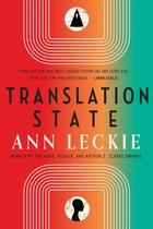 Couverture du livre « TRANSLATION STATE » de Ann Leckie aux éditions Orbit