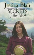 Couverture du livre « Secrets Of The Sea » de Blair Jessica aux éditions Little Brown Book Group Digital