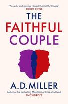 Couverture du livre « The Faithful Couple » de A.D Miller aux éditions Little Brown Book Group Digital