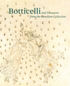 Couverture du livre « Botticelli and treasures from the Hamilton collection » de  aux éditions Paul Holberton