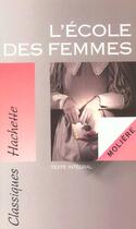 Couverture du livre « L'Ecole Des Femmes » de Moliere aux éditions Hachette Education