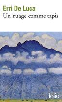 Couverture du livre « Un nuage comme tapis » de Erri De Luca aux éditions Folio