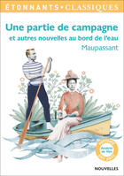 Couverture du livre « Une partie de campagne et autres nouvelles au bord de l'eau » de Guy de Maupassant aux éditions Flammarion