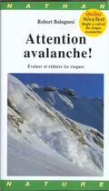 Couverture du livre « Mgtt Attention Avalanches Inclus Nivo Test » de Robert Bolognesi aux éditions Nathan