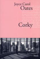 Couverture du livre « Corky » de Joyce Carol Oates aux éditions Stock