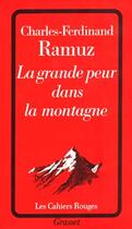 Couverture du livre « La grande peur dans la montagne » de Charles Ferdinand Ramuz aux éditions Grasset