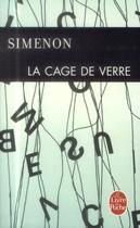 Couverture du livre « Cage de verre » de Georges Simenon aux éditions Le Livre De Poche