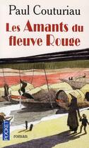 Couverture du livre « Les amants du fleuve rouge » de Paul Couturiau aux éditions Pocket