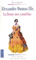 Couverture du livre « La dame aux camélias » de Alexandre Dumas Fils aux éditions Pocket