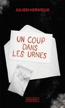 Couverture du livre « Un coup dans les urnes » de Julien Hervieux aux éditions Pocket