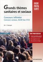 Couverture du livre « Grands thèmes sanitaires sociaux ; concours infirmier (7e édition) » de Denoyer-M.C aux éditions Elsevier-masson