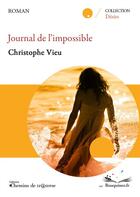 Couverture du livre « Journal de l'impossible » de Christophe Vieu aux éditions Chemins De Traverse
