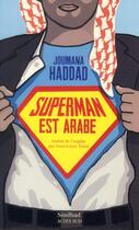 Couverture du livre « Superman est arabe » de Joumana Haddad aux éditions Sindbad
