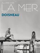 Couverture du livre « Allons voir la mer avec Doisneau » de Angelina Meslem aux éditions Glenat
