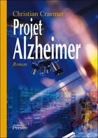 Couverture du livre « Projet Alzheimer » de Craemer aux éditions Persee