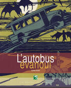 Couverture du livre « L'autobus évanoui » de Leon Groc aux éditions Les Moutons électriques