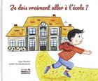 Couverture du livre « Je dois vraiment aller à l'école ? » de Anne Therene aux éditions Nord Avril