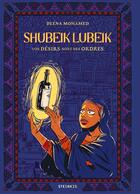 Couverture du livre « Shubeik Lubeik : Vos désirs sont des ordres » de Deena Mohamed aux éditions Steinkis