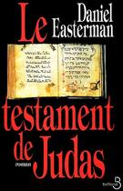 Couverture du livre « Testament de judas » de Easterman Daniel aux éditions Belfond