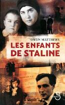 Couverture du livre « Les enfants de Staline » de Owen Matthews aux éditions Belfond