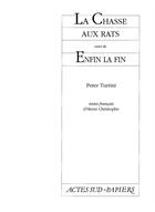 Couverture du livre « La chasse au rats ; enfin la fin » de Peter Turrini aux éditions Actes Sud-papiers