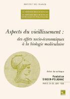 Couverture du livre « Aspects du vieillissement : des effets socio-economiques a la biologie moleculaire (actes de colloqu » de Academie Des Science aux éditions Tec Et Doc