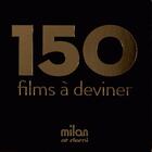 Couverture du livre « 150 films à deviner » de Nicolas Barrome Forgues et Chez Gertrud aux éditions Milan