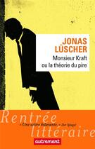 Couverture du livre « Monsieur Kraft ou la théorie du pire » de Jonas Luscher aux éditions Autrement