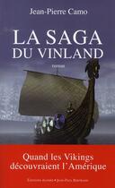 Couverture du livre « La saga du Vinland » de Jean-Pierre Camo aux éditions Alphee.jean-paul Bertrand