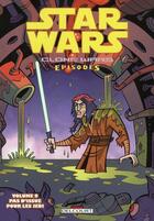 Couverture du livre « Star Wars - clone wars episodes t.9 ; pas d'issue Jedi » de Shawn Fillbach et Matt Fillbach aux éditions Delcourt