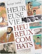 Couverture du livre « Secrets ; heureuse vie, heureux combats » de Marianne Duvivier et Denis Lapiere aux éditions Dupuis