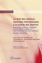 Couverture du livre « Le droit des relations familiales internationales à la croisée des chemins » de  aux éditions Bruylant