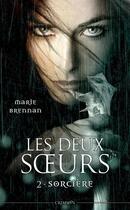 Couverture du livre « Les deux soeurs t.2 ; sorcière » de Marie Brennan aux éditions Panini