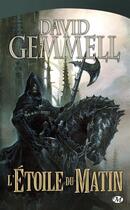 Couverture du livre « L'étoile du matin » de David Gemmell aux éditions Bragelonne