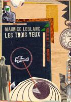 Couverture du livre « Les trois yeux » de Maurice Leblanc aux éditions Publie.net