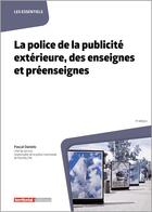 Couverture du livre « La police de la publicité extérieure, des enseignes et préenseignes » de Pascal Danielo aux éditions Territorial