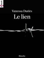 Couverture du livre « Le lien » de Vanessa Duries aux éditions Zebook.com