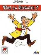 Couverture du livre « Vive la retraite ? » de Jean Claval aux éditions Aedis