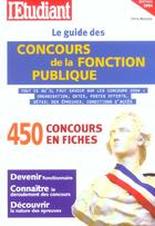 Couverture du livre « Le guide des concours de la fonction publique (édition 2004) » de Celine Manceau aux éditions L'etudiant