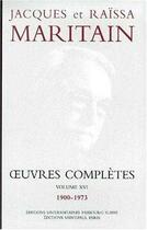 Couverture du livre « Oeuvres completes maritain xvi » de Jacques Maritain aux éditions Saint Paul Editions