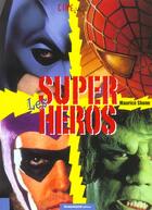 Couverture du livre « Les Super Heros » de Maurice Sohne aux éditions Dreamland