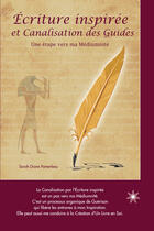 Couverture du livre « Écriture inspirée et canalisation des guides ; une étape vers la médiumnité » de Pomerleau S D. aux éditions Éditions Atma Internationales